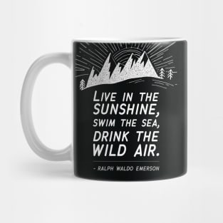 Live in the Sunshine Mug